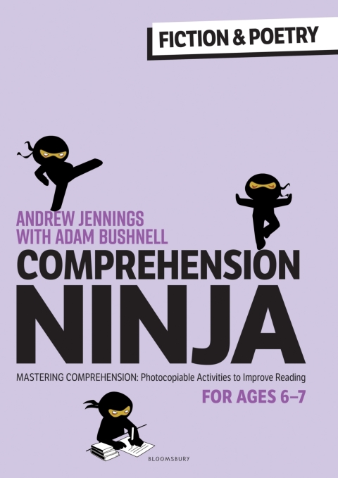 Comprehension Ninja for Ages 6-7: Fiction \u0026 Poetry 