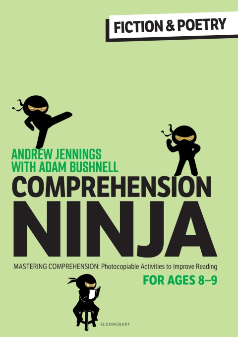 Comprehension Ninja for Ages 8-9: Fiction \u0026 Poetry 