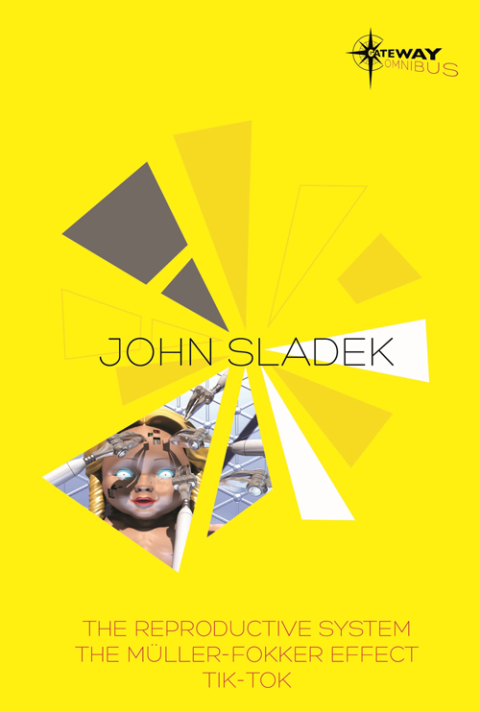 Cover image for book John Sladek SF Gateway Omnibus