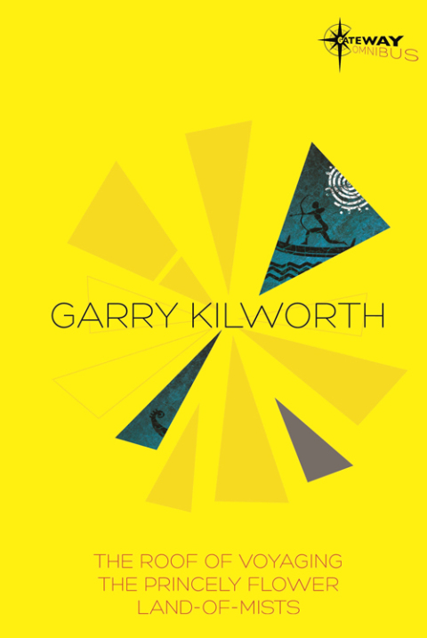 Cover image for book Garry Kilworth SF Gateway Omnibus