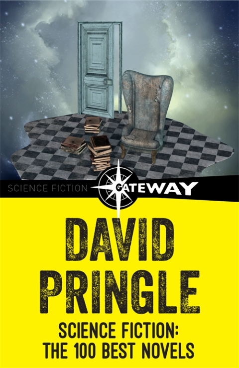 Cover image for book Science Fiction: The 100 Best Novels