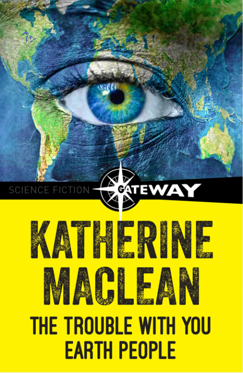 Cover image for book The Trouble With You Earth People