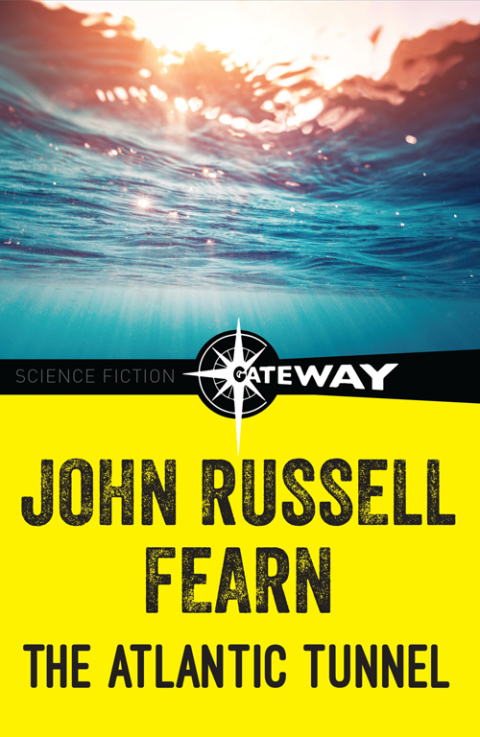 Cover image for book The Atlantic Tunnel