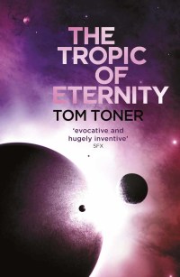Titelbild: The Tropic of Eternity 9781473211438
