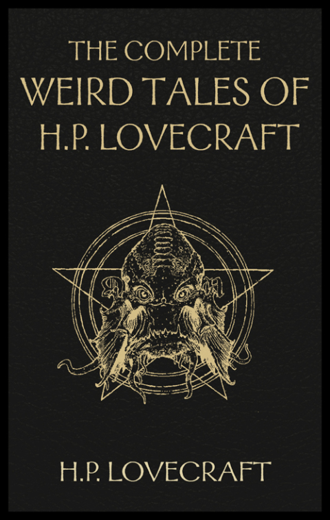 Cover image for book The Complete Weird Tales of H. P. Lovecraft