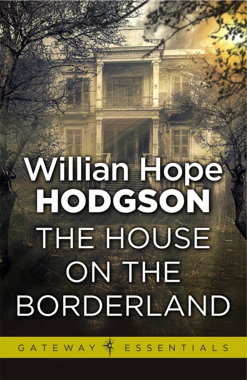 Cover image for book The House on the Borderland