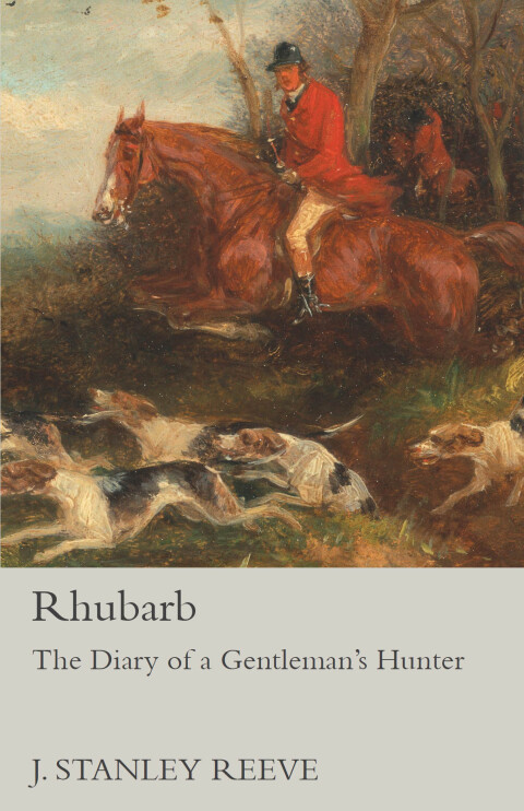 Cover image for book Rhubarb - The Diary of a Gentleman's Hunter
