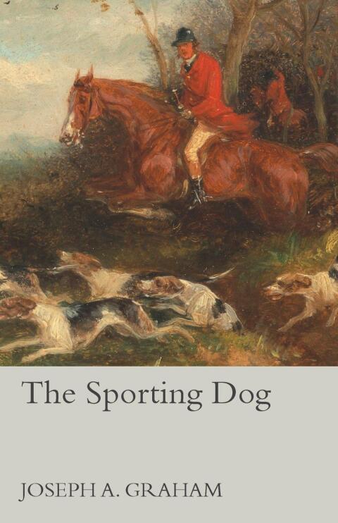 Cover image for book The Sporting Dog