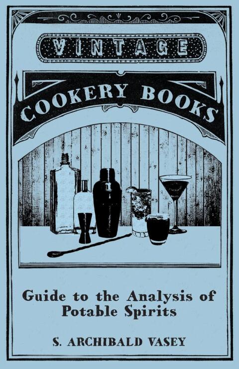 Cover image for book Guide to the Analysis of Potable Spirits