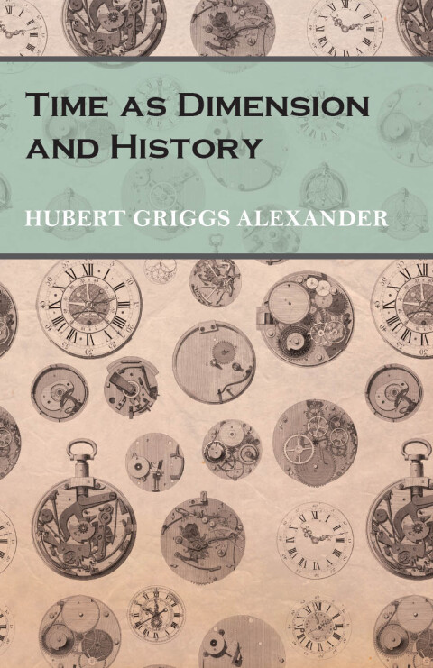Cover image for book Time as Dimension and History
