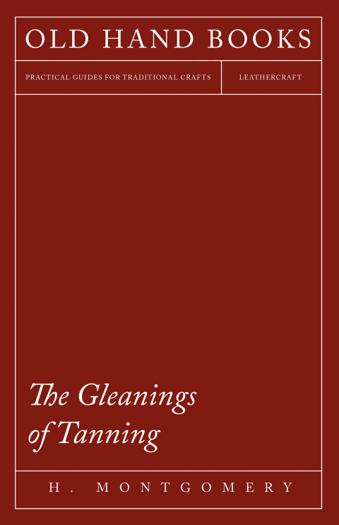 Cover image for book The Gleanings of Tanning