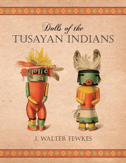 Cover image for book Dolls of the Tusayan Indians