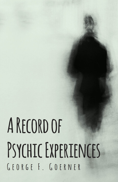 Cover image for book A Record of Psychic Experiences