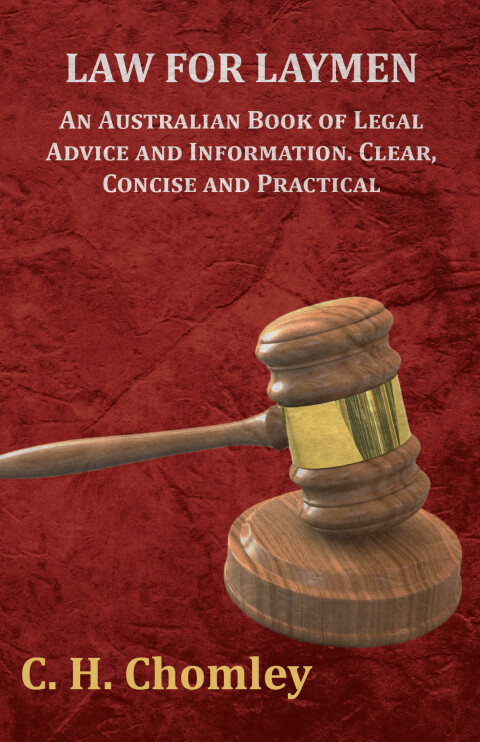 Cover image for book Law for Laymen - An Australian Book of Legal Advice and Information. Clear, Concise and Practical
