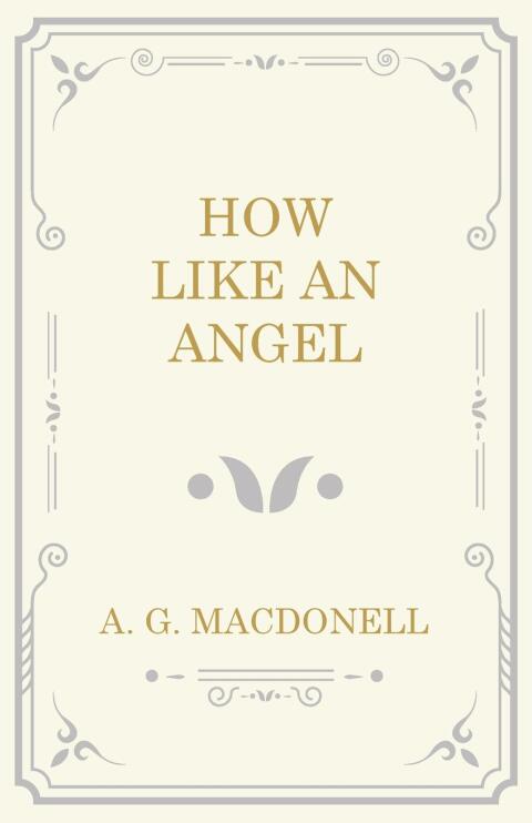 Cover image for book How Like an Angel
