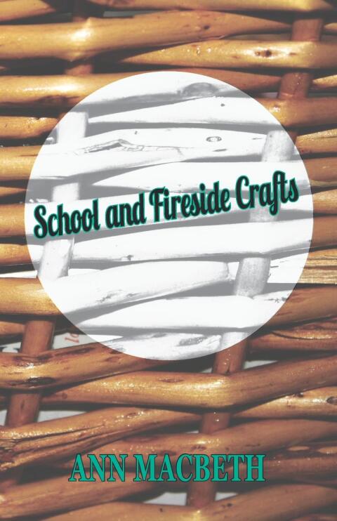 Cover image for book School and Fireside Crafts