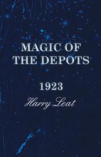 Cover image: Magic of the Depots - 1923 9781473331242