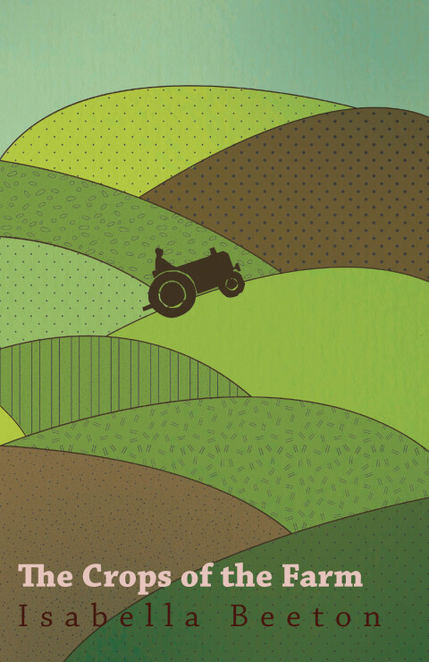 Cover image for book The Crops of the Farm