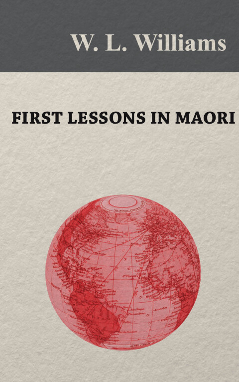 First Lessons in Maori 