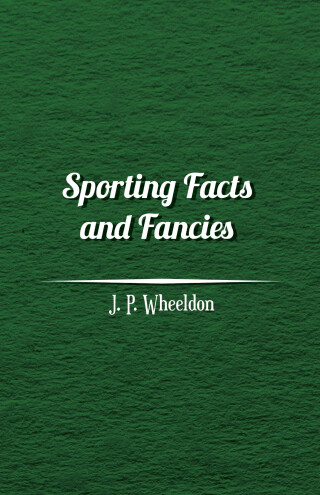 Sporting Facts and Fancies