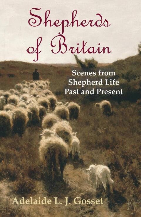 Cover image for book Shepherds of Britain - Scenes from Shepherd Life Past and Present