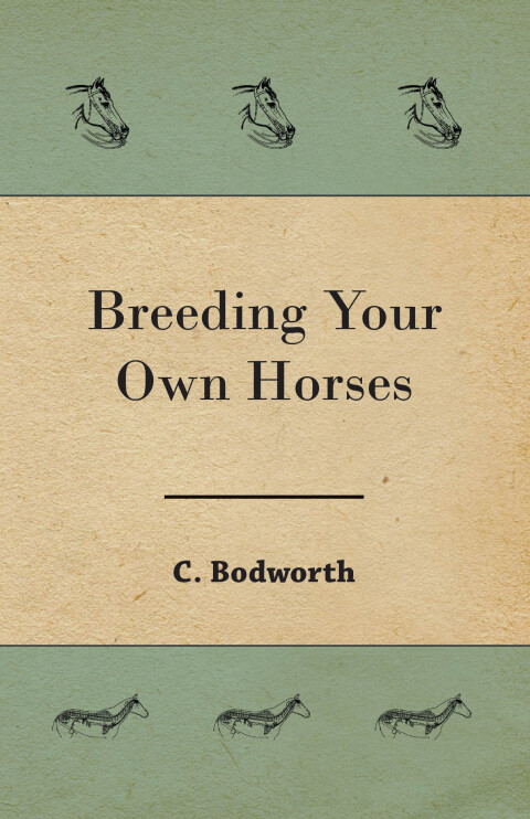 Cover image for book Breeding Your Own Horses
