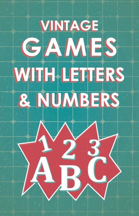 Cover image for book Vintage Games with Letters and Numbers