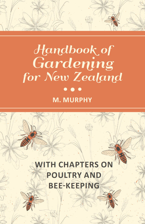 Cover image for book Handbook of Gardening for New Zealand with Chapters on Poultry and Bee-Keeping