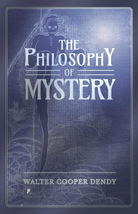 Cover image for book The Philosophy of Mystery