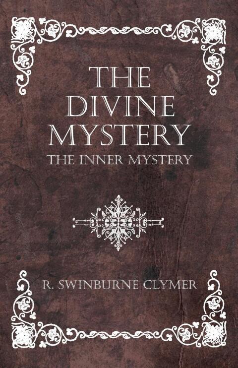 Cover image for book The Divine Mystery - The Inner Mystery