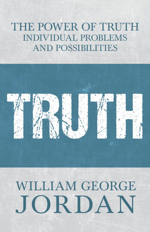 The Power of Truth - Individual Problems and Possibilities 