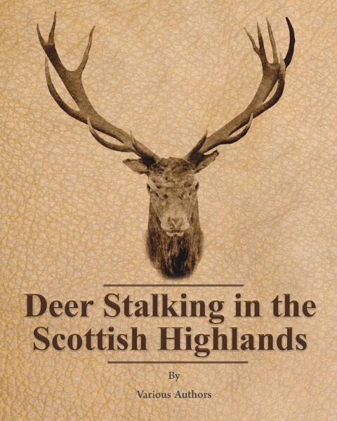 Cover image for book Deer Stalking in the Scottish Highlands
