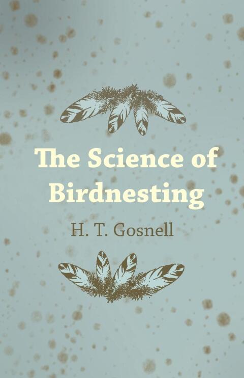 Cover image for book The Science of Birdnesting