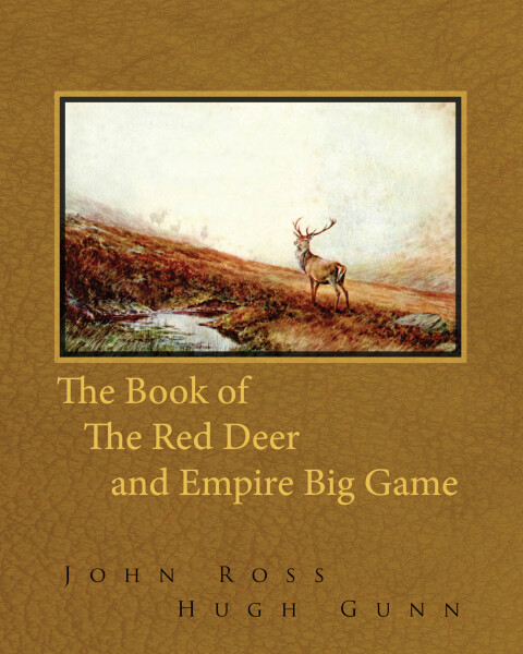 The Book of the Red Deer and Empire Big Game 