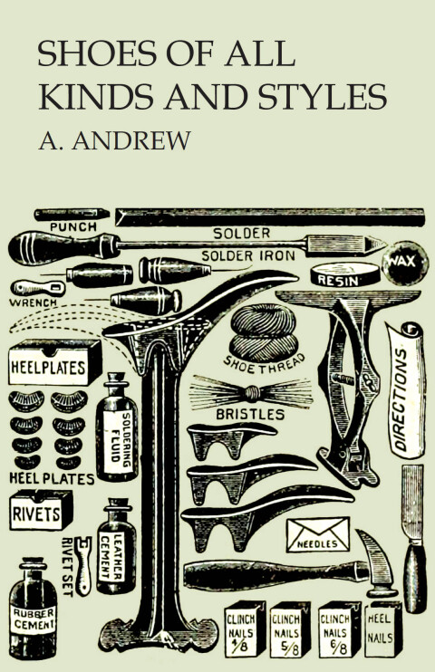 Cover image for book Shoes of All Kinds and Styles - Men's and Boys' Shoes