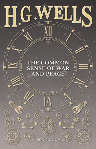 The Common Sense of War and Peace