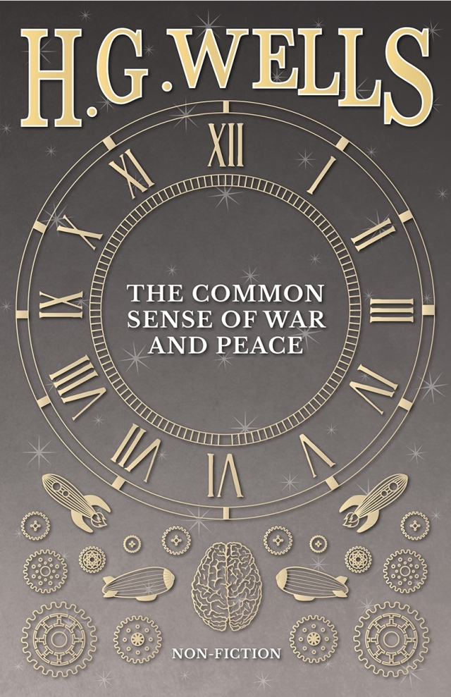The Common Sense of War and Peace