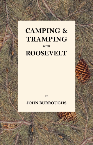 Camping & Tramping with Roosevelt