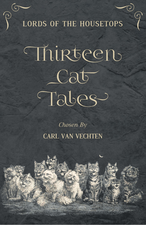 Lords of the Housetops: Thirteen Cat Tales 