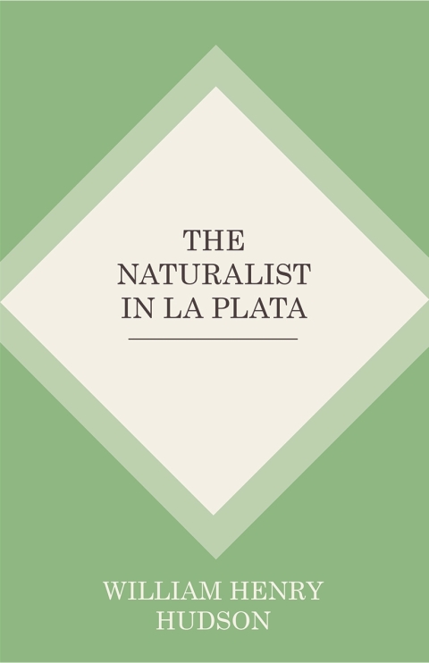 Cover image for book The Naturalist In La Plata