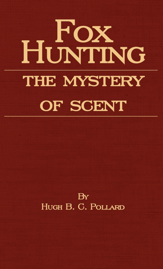 Fox Hunting - The Mystery of Scent