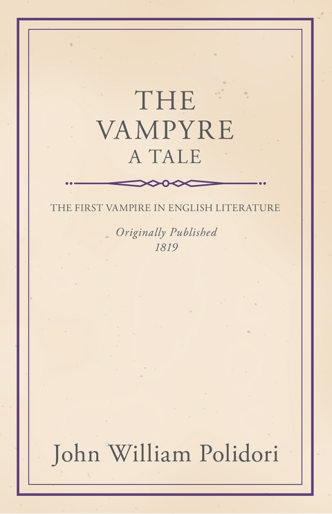 The Vampyre - A Tale 