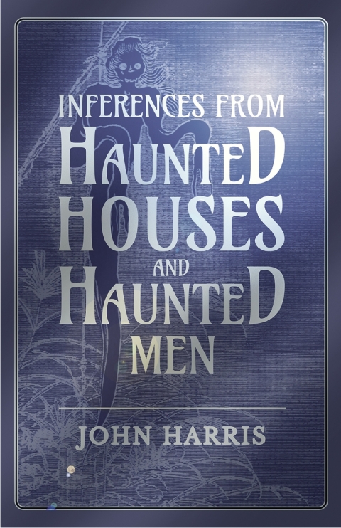 Cover image for book Inferences from Haunted Houses and Haunted Men