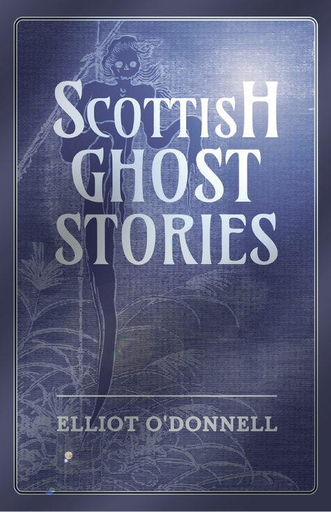 Cover image for book Scottish Ghost Stories