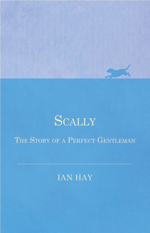 Cover image for book Scally - The Story of a Perfect Gentleman
