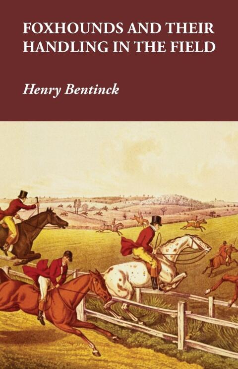 Cover image for book Foxhounds and Their Handling in the Field