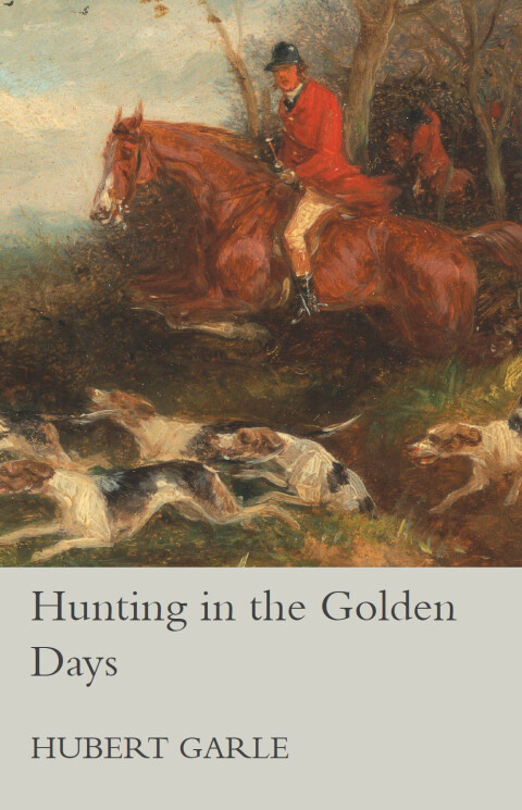 Cover image for book Hunting in the Golden Days
