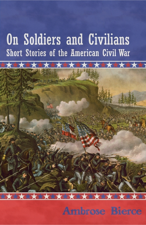 Cover image for book On Soldiers and Civilians - Short Stories of the American Civil War