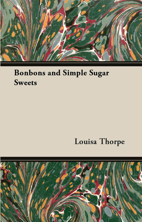 Cover image for book Bonbons and Simple Sugar Sweets