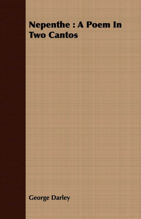 Cover image for book Nepenthe : A Poem In Two Cantos